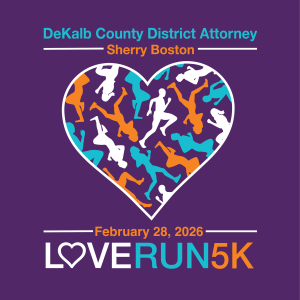 11th Annual Love Run 5K presented by DeKalb County D.A. Sherry Boston  ---- February 28, 2026 - 11th Annual Love Run 5K presented by DeKalb County D.A. Sherry Boston