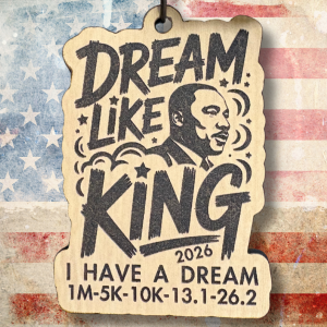 2026 I Have a Dream 1M 5K 10K 13.1 26.2