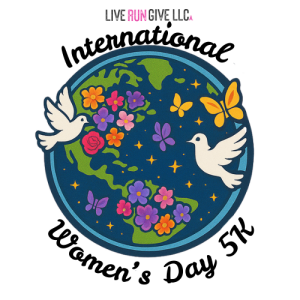 2026 International Women's Day Run - Live Run Give Presents International Women's Day 5K