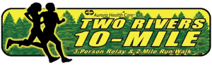 Aurora Health Care Two Rivers 10-Mile, 3-Person Relay, 2-Mile Run/Walk, & 1/3 Mile Kids' Run