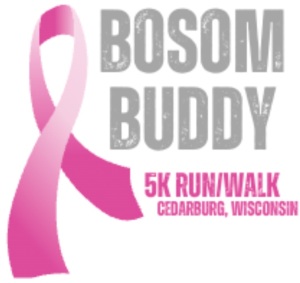 Bosom Buddy Run/Walk - 5k Run/Walk logo