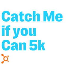 Catch Me If You Can 5K