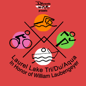 DQ Laurel Lake Triathlon, Duathlon, Aquabike, Aquathlon, & Super Sprint Triathlon in honor of William Laubengeyer *#