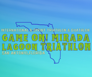 Game On! Mirada Lagoon Triathlon