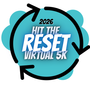 Hit the Reset Virtual 5K Run/Walk - Hit the Reset 5K Run/Walk