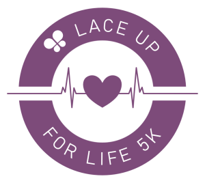 Lace Up For Life 5K - Lace up for Life