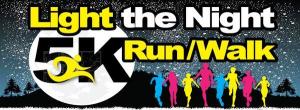 Light the Night 5K Run/Walk - 5K Run/Walk