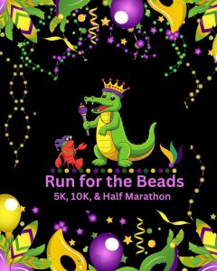 Mardi Gras Run - Run for the Beads - 5K, 10K, & Half Marathon by Califlow Runs