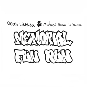 Michael Bazan Jimenez & Noah Lichwa Memorial Fun Run/Walk - Michael Bazan Jimenez & Noah Lichwa Memorial Fun Run