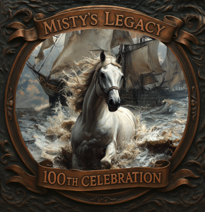 Misty's Legacy- 100th Celebration - Misty's Legacy- 100 Celebration