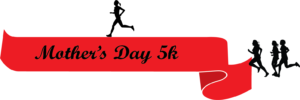 Mother's Day 5K Run/Walk - 5K