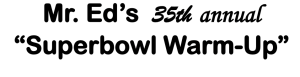Mr Ed's Superbowl Warm-up logo
