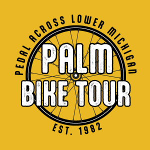 Pedal Across Lower Michigan (PALM) - Pedal Across Lower Michigan (PALM) Bicycle Tour