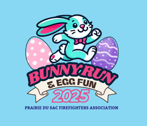 Prairie du Sac Firefighters Association: Bunny Run & Egg Fun - 5K logo