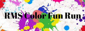 RMS Color Fun Run 5K