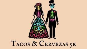 Tacos & Cervezas 5k - Run or Walk 5k logo