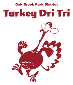 Turkey Dri Tri Oak Brook Park District