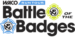 Waco Run Tour - Battle of the Badges